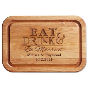 Eat, Drink, Be Married Engraved Cutting Board